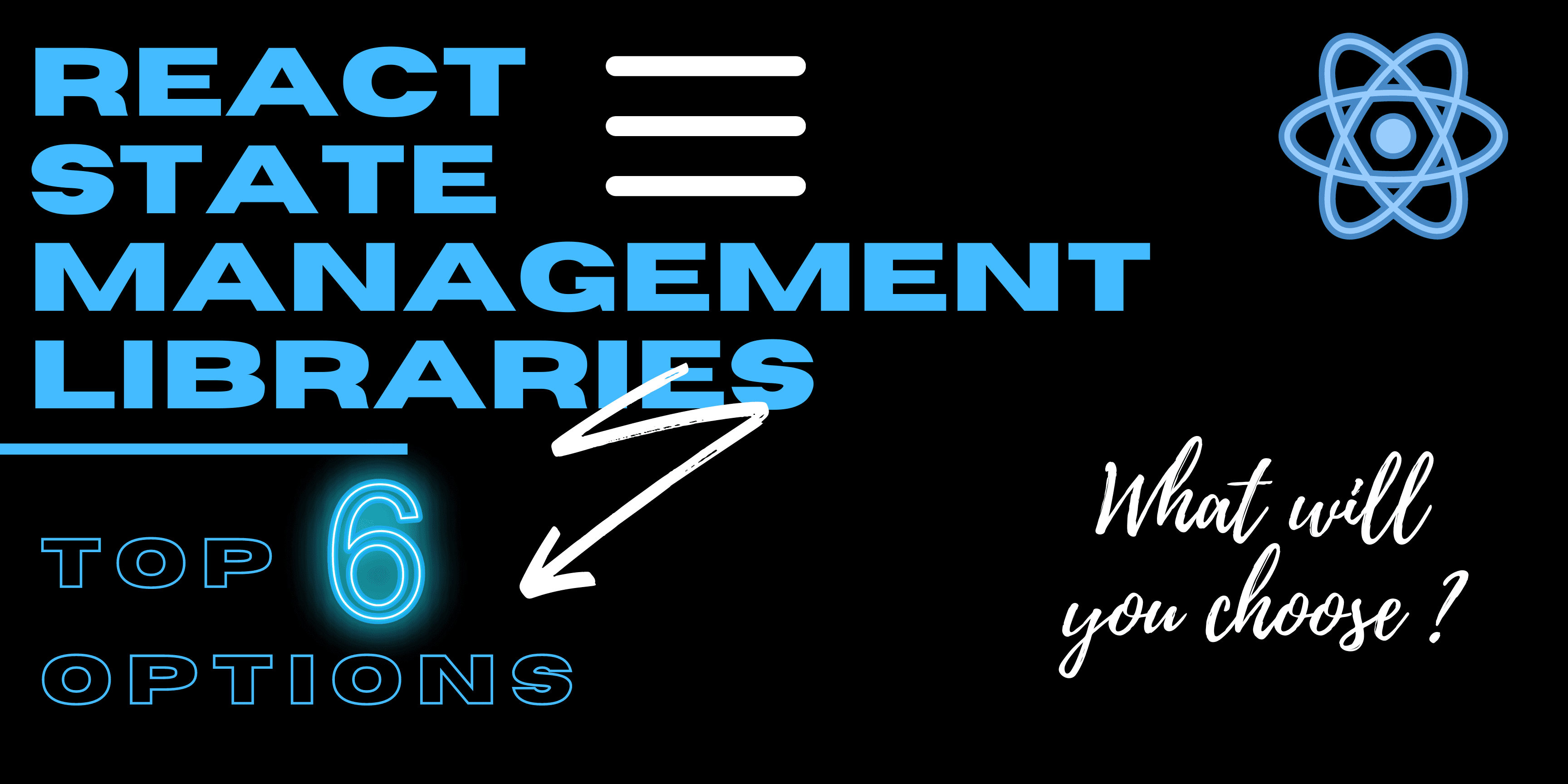 Top 6 React State Management libraries for 2022